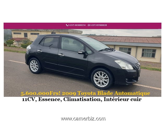2009 Toyota BLADE. YAOUNDE.  - 33352