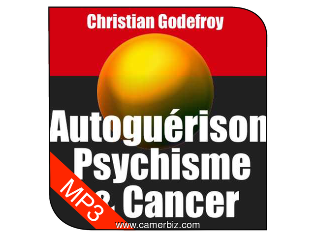 Autoguérison, Psychisme et Cancer - 3655