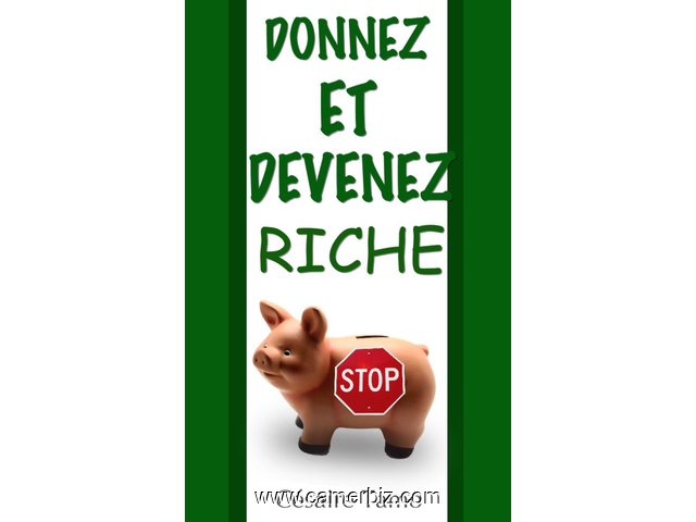 Donnez et Devenez Riche (En Audio) - 4487